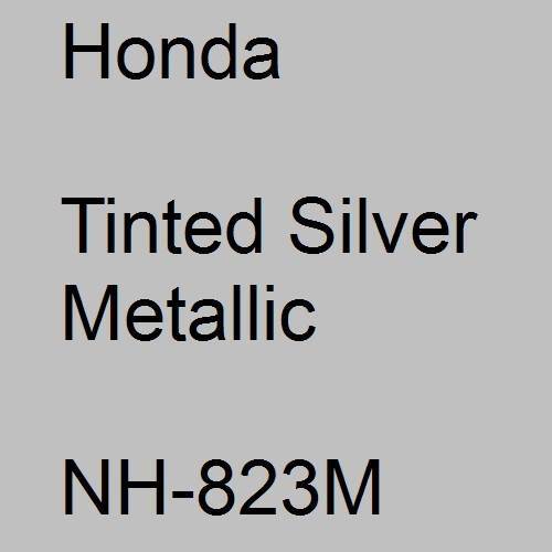 Honda, Tinted Silver Metallic, NH-823M.